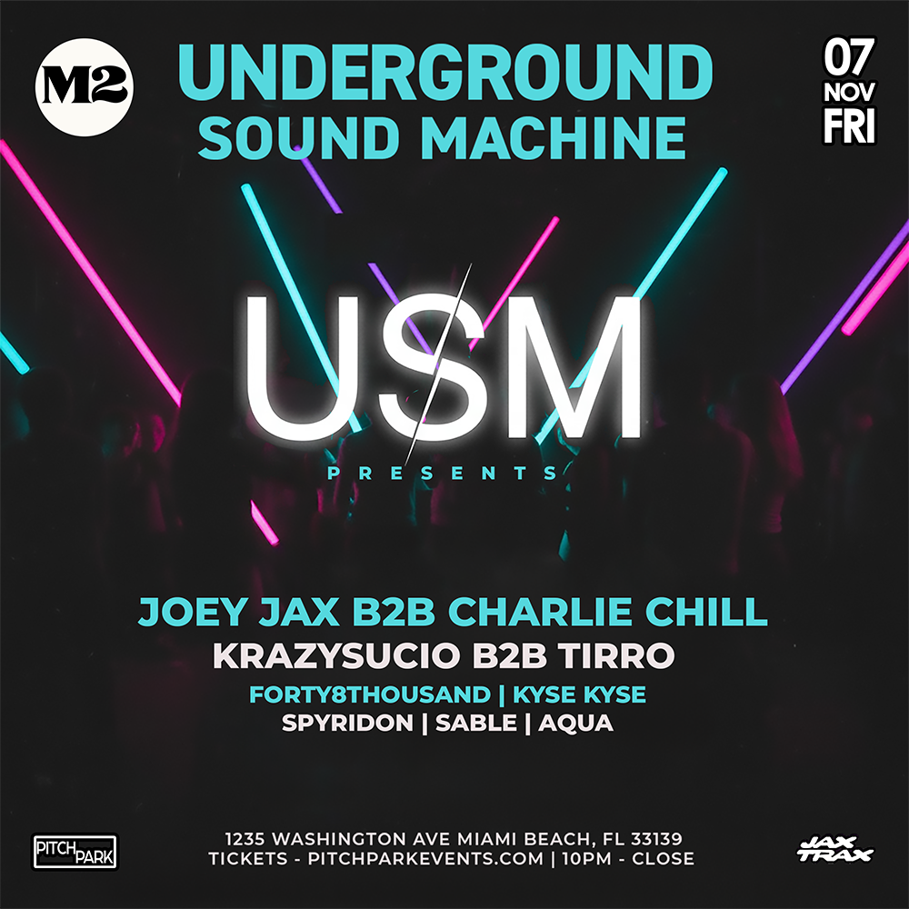 Underground Sound Machine at M2 Miami on 11/07